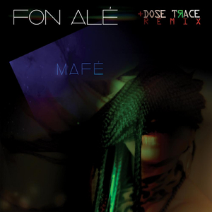 Fon Alé Dosé (Remix)