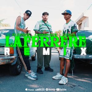 Laferrere (feat. Blesser & Ciaga) (Remix)