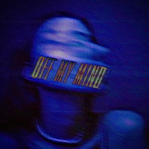 Off My Mind (feat. Young Massey)