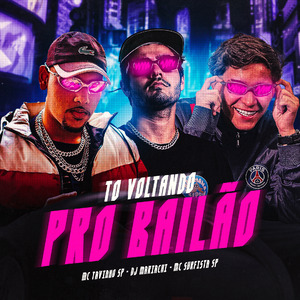 To Voltando pro Bailão