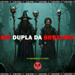 SET DUPLA DA BRUXARIA