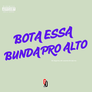 Bota Essa Bunda pro Alto