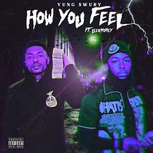 How You Feel (feat. LeekoMoney)