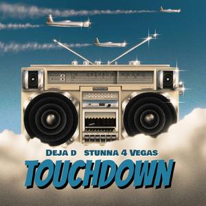 Touchdown (feat. Stunna 4 Vegas)