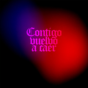 Contigo Vuelvo a Caer