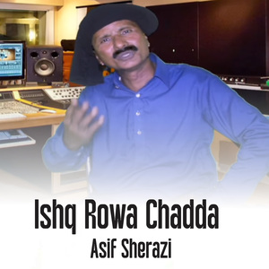 Ishq Rowa Chadda