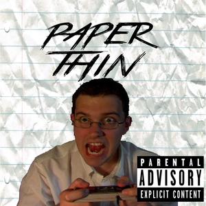 Paper Thin (feat. Big Ginja & Envy)