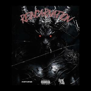 REINCARNATION (feat. DXRK PLAYA)