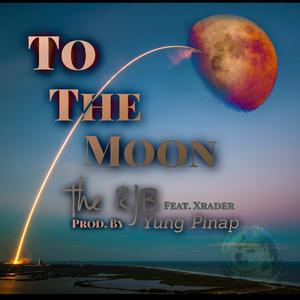 To The Moon (feat. Xrader)