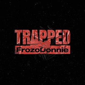 TRAPPED