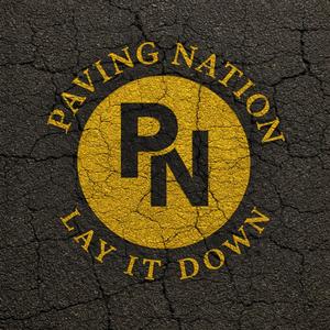 Paving Nation (Hell Yeah)