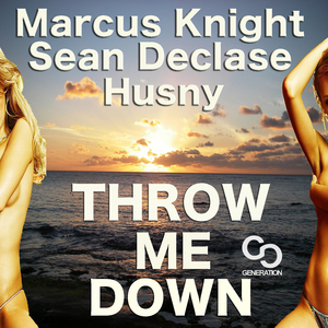 Throw Me Down (Club Mix)