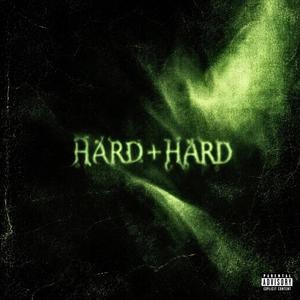 HARD + HARD