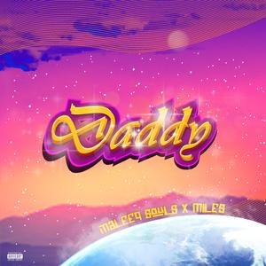 Daddy (feat. miles)