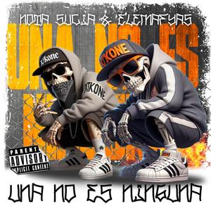 Una No Es Ninguna (Remix)