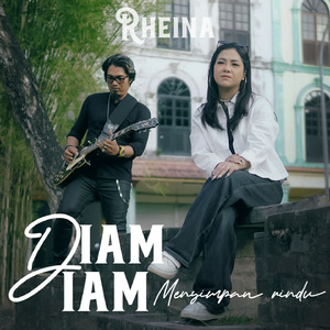 DIAM DIAM MENYIMPAN RINDU