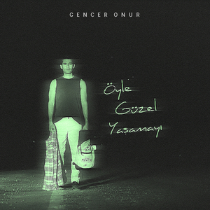 Öyle Güzel Yaşamayı