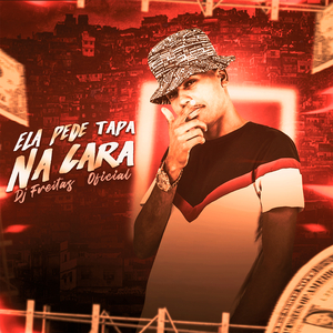 Ela Pede Tapa na Cara (feat. MC Rick) (Brega Funk)