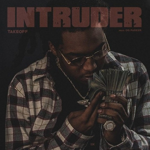 Intruder (Prod. OG Parker)