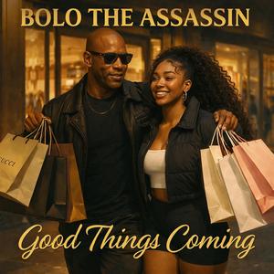 Good Things Coming (feat. Antoine Maurice King & Spate Media)