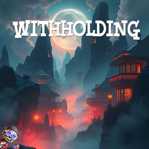 Withholding