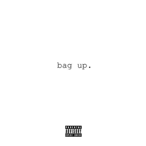 Bag Up.