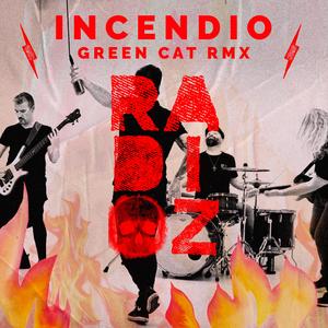 Incendio (feat. Carlos Escobedo) (Green Cat Remix RMX)