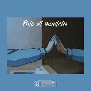 Paio di maniche (feat. Blad)