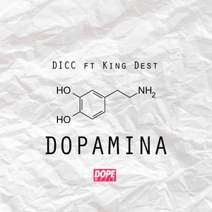 Dopamina (feat. King Dest)