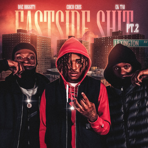 East Side Shit, Pt. 2