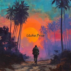 Lâche Prise