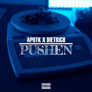 Pushen (feat. Dietrich)