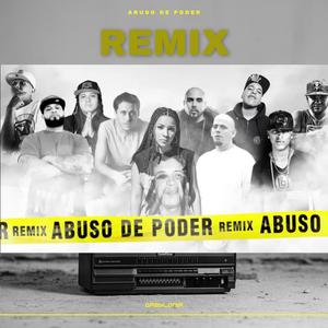 Abuso de Poder (Remix)