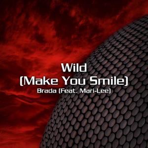 Wild (Make You Smile) (feat. Mari-Lee)