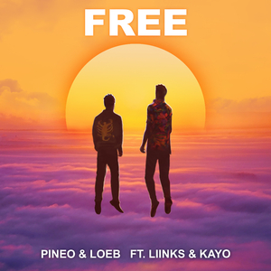 Free (feat. Liinks & Kayo)