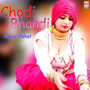 Chodi Bhandi (Original)