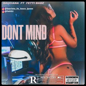 Dont Mind (feat. FETTI BAGZ)