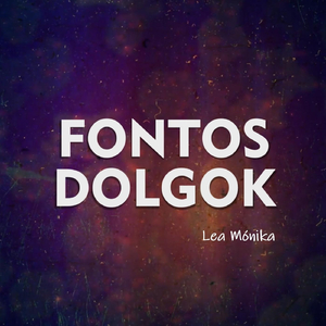 Fontos Dolgok