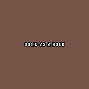 Solid as a Rock