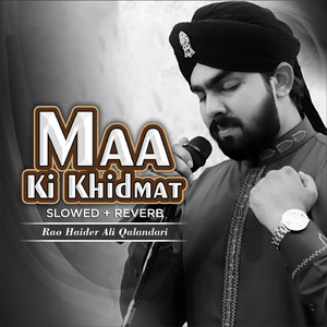 Maa Ki Khidmat (Lofi-Mix)