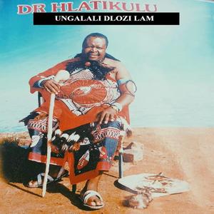 UNGALALI DLOZI LAM