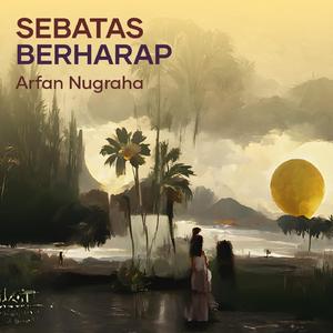 Sebatas berharap