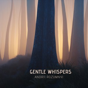 Gentle Whispers