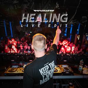 Healing (Live Edit)