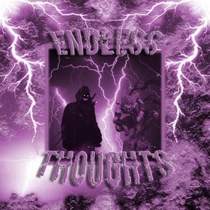 Endless Thoughts (feat. ƧᄃЯXᄂᄂ)