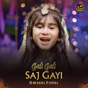 Gali Gali Saj Gayi