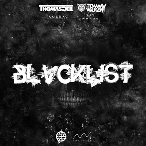 BLVCKLIST (Feat. Ambras & Jay Nahge)