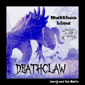 Deathclaw (feat. Jerry Curl)
