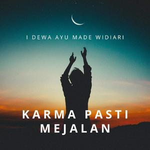 Karma Pasti Mejalan