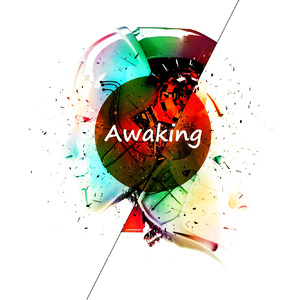 Awaking